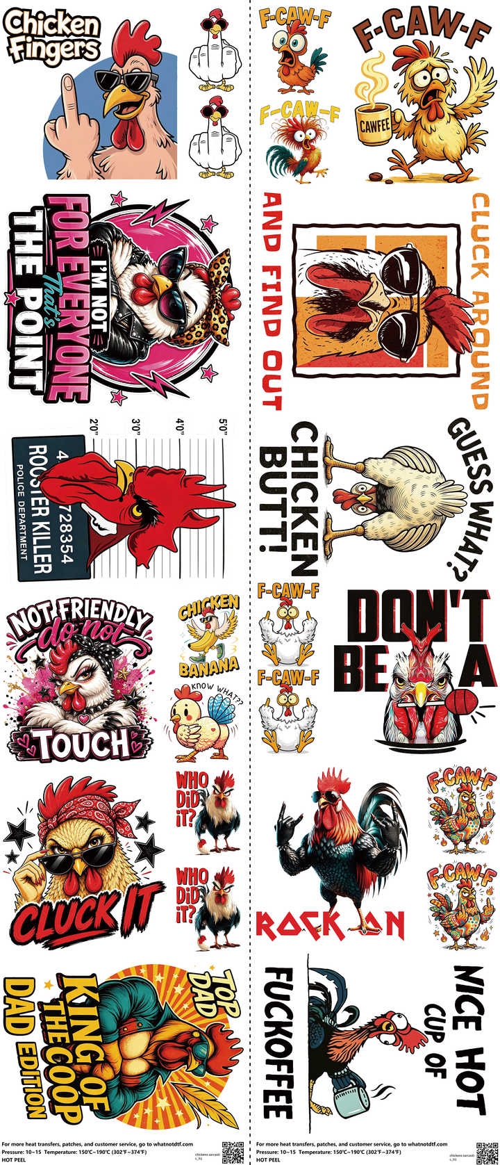 Chickens Sarcastic mixed-style heat transfer design set on a 23.5 by 53 inch sheet
